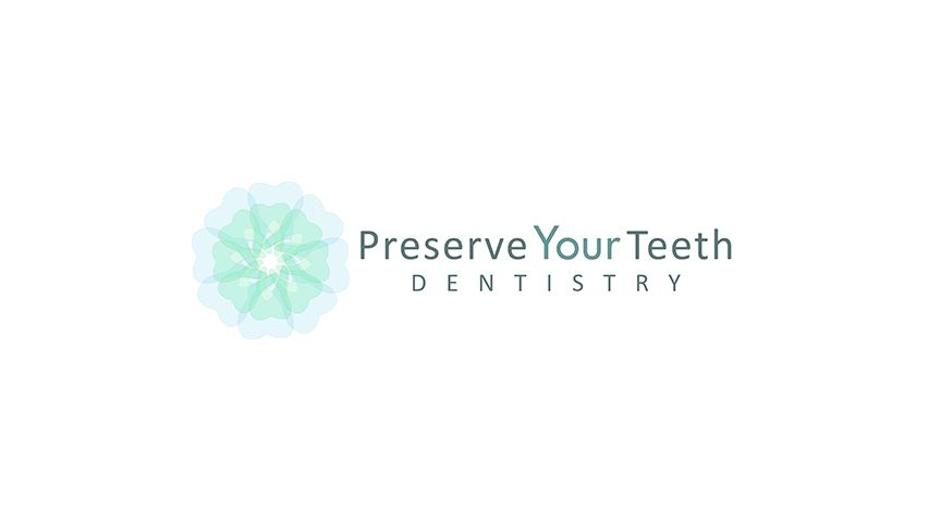 Preserve Your Teeth Dentistry